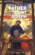 To Be a Father with St. Joseph